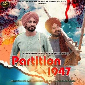 Partition 1947 - Debi Makhsoos