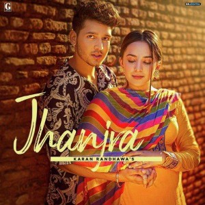 Jhanjra - Karan Randhawa