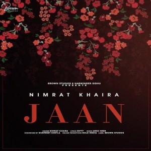 Jaan - Nimrat Khaira mp3 songs