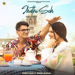 Jhuthi Soh - Asees Kaur mp3 songs