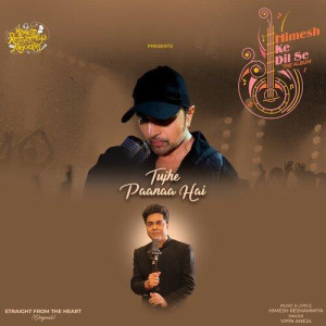 Tujhe Paanaa Hai - Vipin Aneja mp3 songs