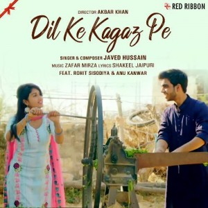 Dil Ke Kagaz Pe - Javed Hussai mp3 songs