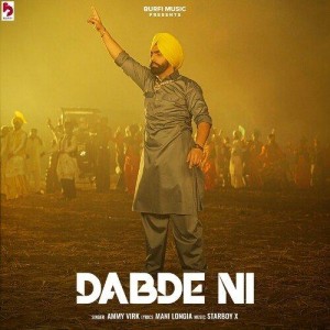 Dabde Ni - Ammy Virk mp3 songs