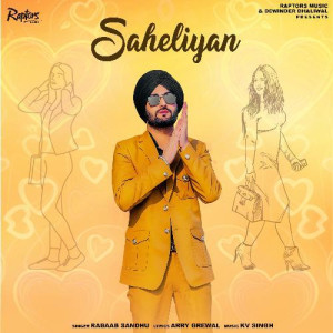 Saheliyan - Rabaab Sandhu mp3 songs