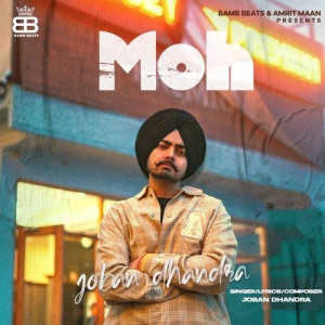 Moh - Joban Dhandra mp3 songs