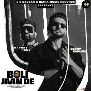 Boli Jaan De - Sunny Kahlon