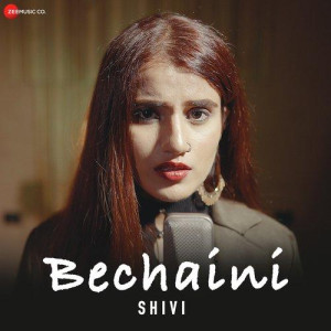 Bechaini - Shivi