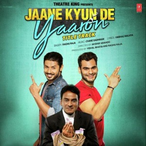 Jaane Kyun De Yaaron - Title S