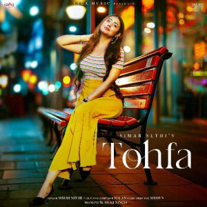 Tohfa - Simar Sethi mp3 songs