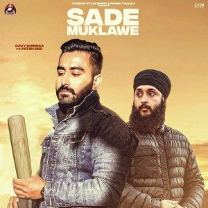 Sade Muklawe - Gavy Dhindsa mp3 songs