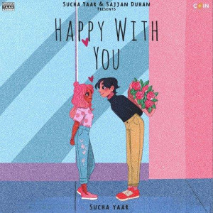 Happy With You - Sucha Yaar mp3 songs