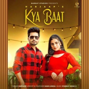 Kya Baat - Harjaap mp3 songs