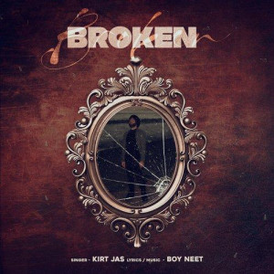Broken - Kirt Jas