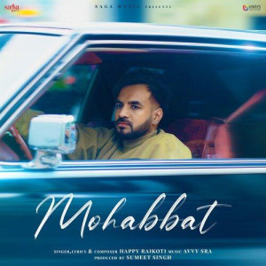 Mohabbat - Happy Raikoti