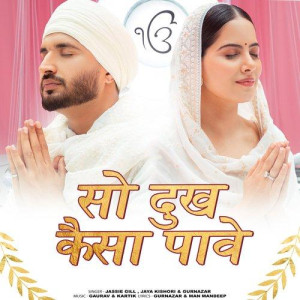 So Dukh Kaisa Paave - Jassie Gill