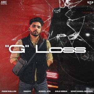 G Loss - Prem Dhillon mp3 songs