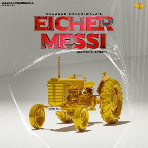Eicher Messi (Mafioso Chapter mp3 songs