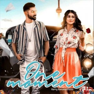 One Moment - Harry Bamanwaliwa mp3 songs