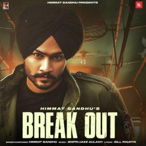 Break Out - Himmat Sandhu