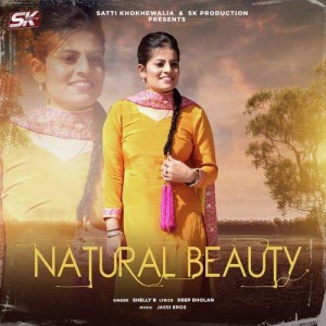 Natural Beauty - Shelly B mp3 songs