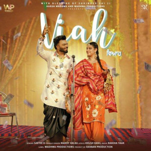 Viah - Sarthi K