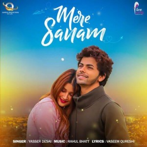 Mere Sanam - Yasser Desai