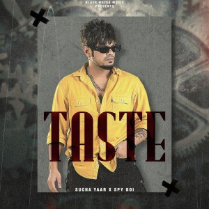 Taste - Sucha Yaar