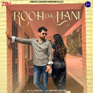 Rooh Da Hani - Jasbir Jassi