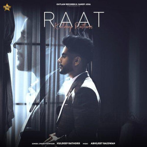 Raat - Kuldeep Rathorr