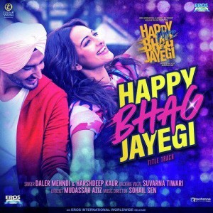 Happy Bhag Jayegi  Title Song