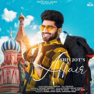 Affair - Shivjot mp3 songs