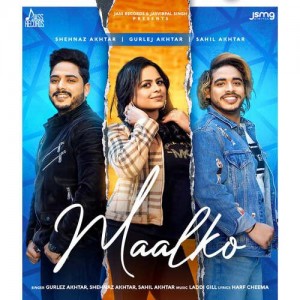 Maalko - Gurlez Akhtar mp3 songs