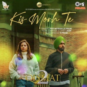 Kis Morh Te - B Praak mp3 songs