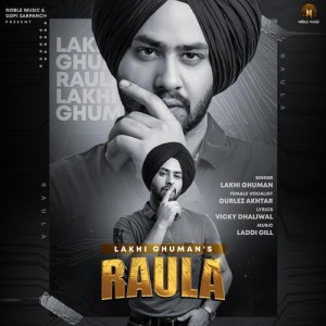 Raula (feat. Gurlez Akhtar) -