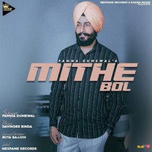 Mithe Bol - Pamma Dumewal