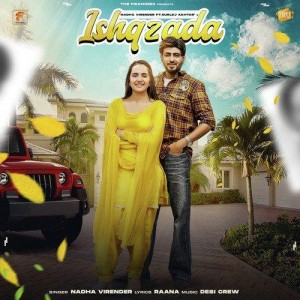 Ishqzada - Nadha Virender mp3 songs