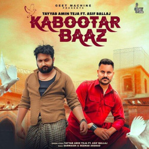 KABOOTAR BAAZ - Tayyab Amin Teja