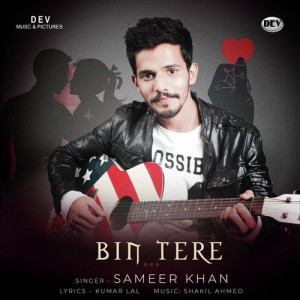 Bin Tere - Sameer Khan mp3 songs