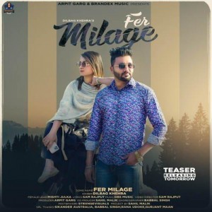 Fer Milage - Dilbag Khehra mp3 songs