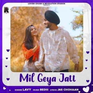 Mil Geya Jatt - Lavy