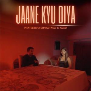 Jaane Kyu Diya - Prateeksha Sr