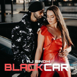 Black Car - Rj Singh mp3 songs