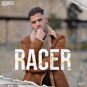 Racer - Ashwani Sharma mp3 songs