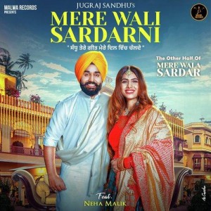 Mere Wali Sardarni - Jugraj Sandhu