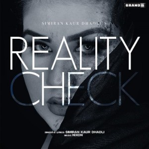 Reality Check - Simiran Kaur Dhadli