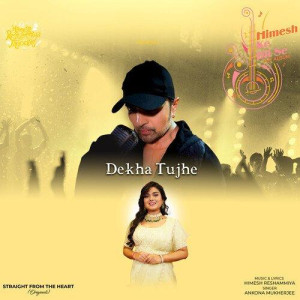 Dekha Tujhe - Ankona Mukherjee mp3 songs