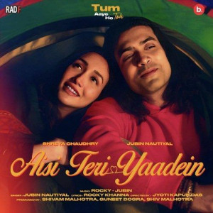 Aisi Teri Yaadein - Jubin Naut