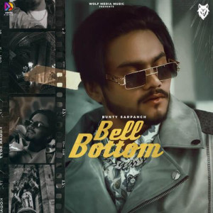 Bell Bottom - Bunty Sarpanch