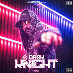 Dark Knight - Xtacy mp3 songs