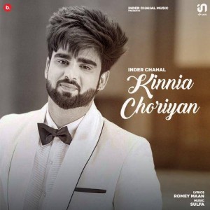 Kinnia Choriyan - Inder Chahal mp3 songs